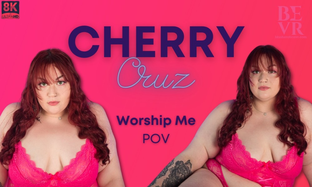 Worship Me Pov Blusherotica Virtual Reality Sex Movies