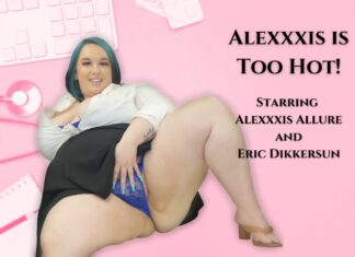 Alexxxis is Too Hot!