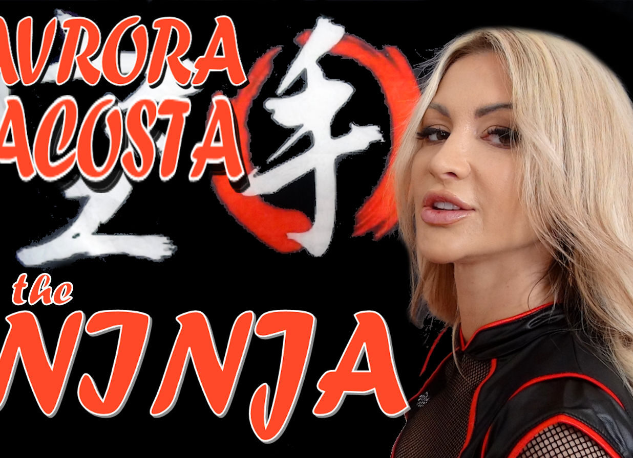 Avrora Lacosta: The Ninja | POVcentralVR Virtual Reality Sex Movies